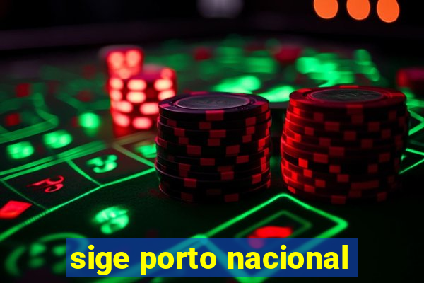 sige porto nacional